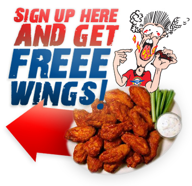 Sign up and get free wings! Sign up and get free wings!
